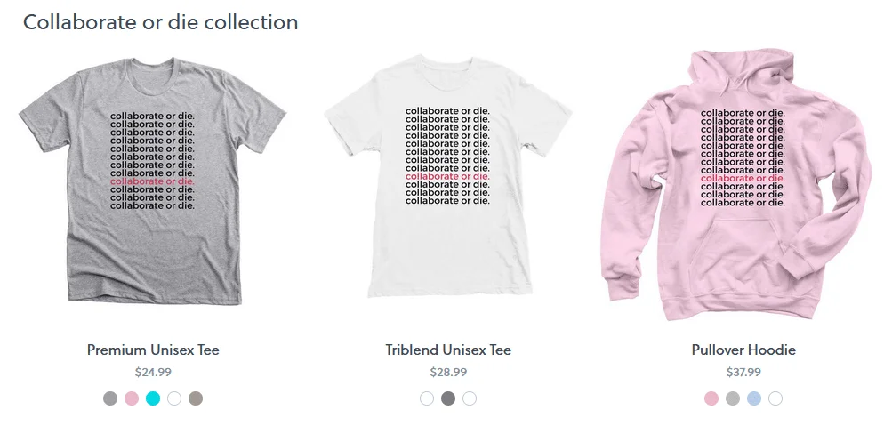 A screenshot of three shirt and hoodie styles for sale with the words "Collaborate or die" written several times down the front of the item in rainbow colors.