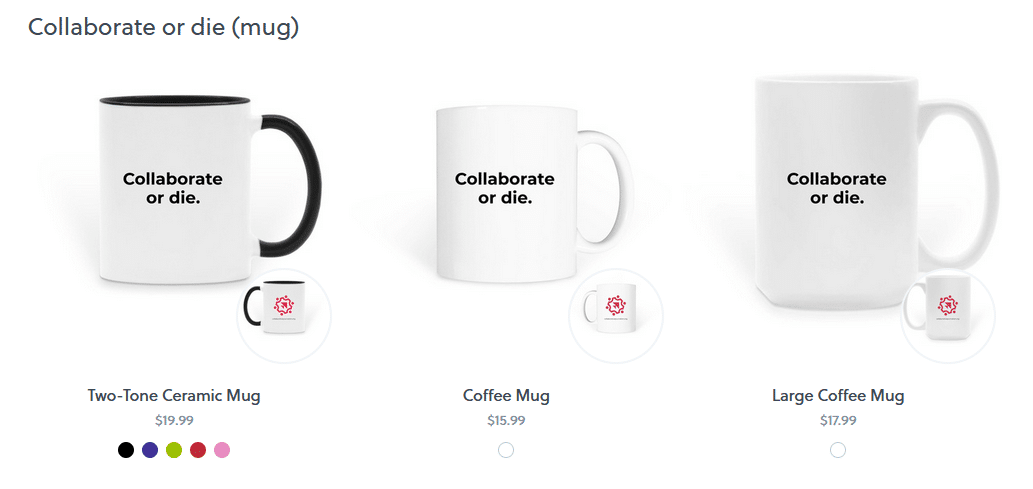 A screenshot of three coffee mug designs for sale with the words "Collaborate or die" written across the front of the mugs.